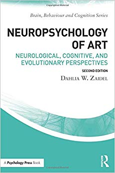 Neuropsychology of Art (Brain, Behaviour and Cognition)