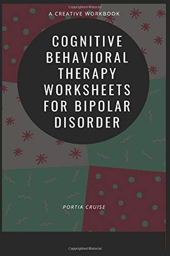 Cognitive Behavioral Therapy Worksheets for Bipolar Disorder