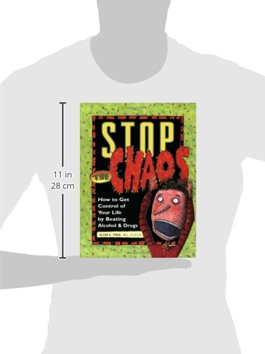 Stop the Chaos Workbook: How to Get Control of Your Life by Beating Alcohol and Drugs
