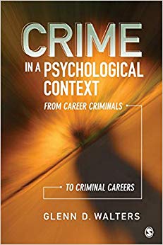 Crime in a Psychological Context: From Career Criminals to Criminal Careers