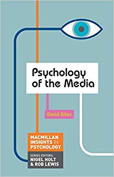 Psychology of the Media (Macmillan Insights in Psychology series)