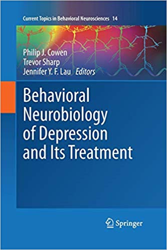 Behavioral Neurobiology of Depression and Its Treatment (Current Topics in Behavioral Neurosciences)