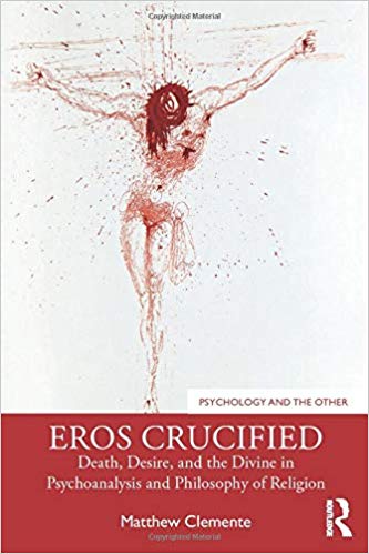 Eros Crucified (Psychology and the Other)