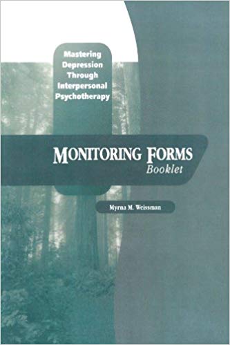 Mastering Depression Through Interpersonal Psychotherapy: Monitoring Forms (Treatments That Work)