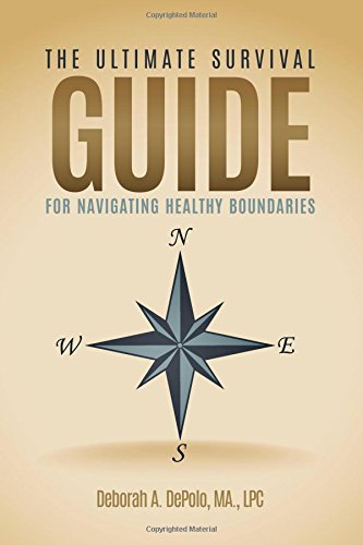 The Ultimate Survival Guide for Navigating Healthy Boundaries