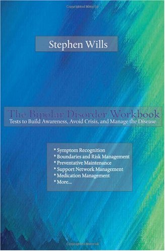 The Bipolar Disorder Workbook