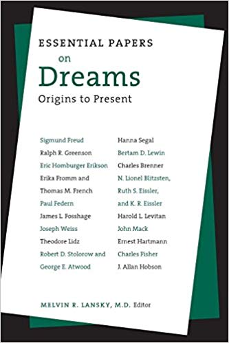 Essential Papers on Dreams (Essential Papers on Psychoanalysis)