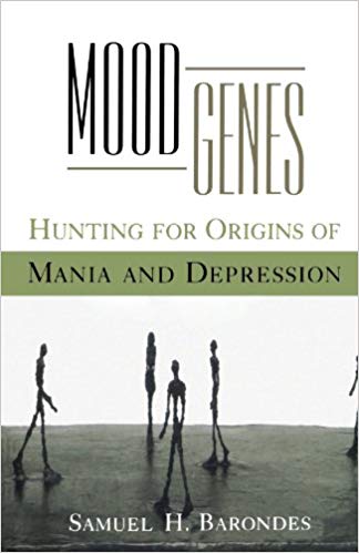 Mood Genes: Hunting for Origins of Mania and Depression (Oxford Paperbacks)