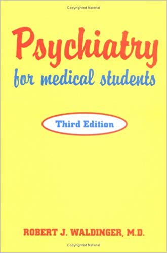 Psychiatry for Medical Students, Third Edition