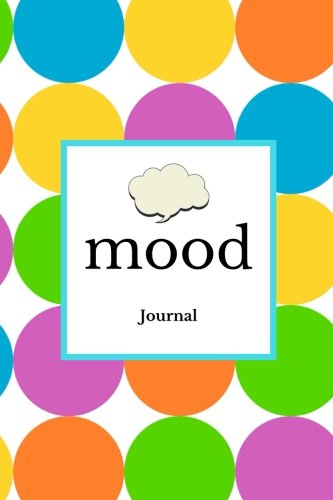 Mood Journal: Spots Everywhere Cover | Monitor your mood, medication, anxiety levels & depression levels | Keep Healthy & on Track | Emotion Diary | 52 week Journal | 6” x 9"