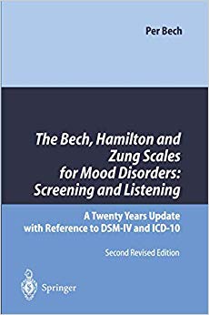 The Bech, Hamilton and Zung Scales for Mood Disorders: Screening and Listening: A Twenty Years Update with Reference to D.S.M.-IV and I.C.D.-10