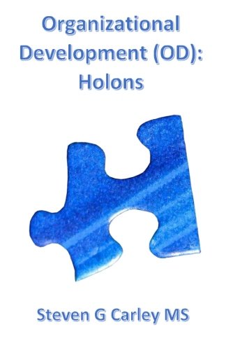Organizational Development (OD): Holons