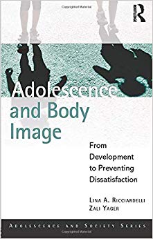 Adolescence and Body Image (Adolescence and Society)