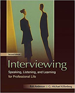 Interviewing: Speaking, Listening, and Learning for Professional Life