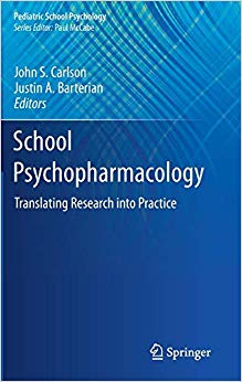 School Psychopharmacology: Translating Research into Practice (Pediatric School Psychology)