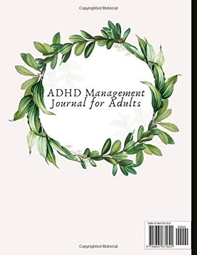 ADHD Management Journal for Adults: Track ADHD Symptoms & Triggers, Implement Lifestyle Changes e.g. Sleep Schedules and Mindful Eating, Problem Area ... and ADHD Quotes + Self Esteem Exercises!