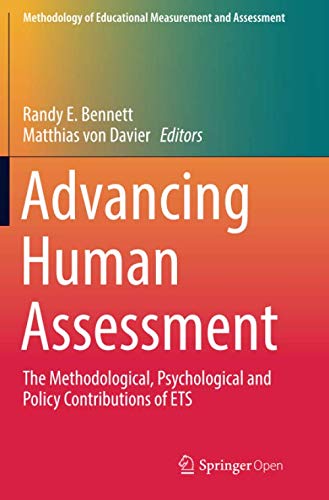 Advancing Human Assessment: The Methodological, Psychological and Policy Contributions of ETS (Methodology of Educational Measurement and Assessment)