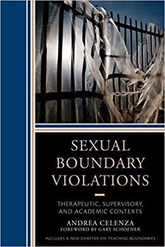 Sexual Boundary Violations: Therapeutic, Supervisory, and Academic Contexts