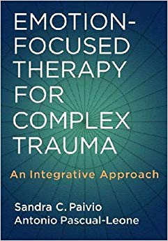 Emotion-Focused Therapy for Complex Trauma: An Integrative Approach