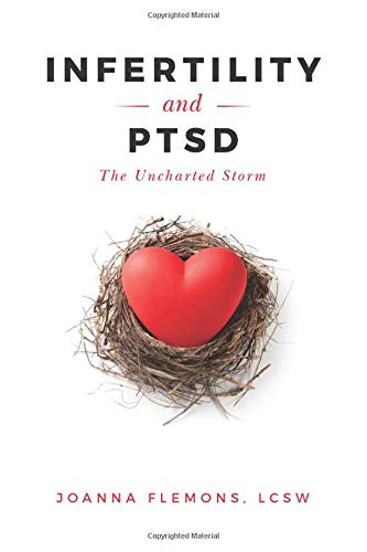 Infertility and PTSD: The Uncharted Storm
