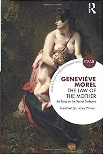 The Law of the Mother (The Centre for Freudian Analysis and Research Library (CFAR))
