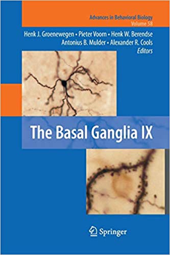 The Basal Ganglia IX (Advances in Behavioral Biology)