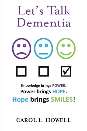 Let's Talk Dementia: A Caregiver's Guide