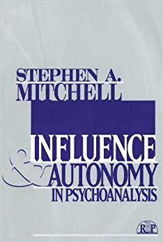 Influences & Autonomy in Psychoanalysis (Relational Perspectives Book Series)