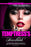The Temptress's Handbook: The Real Dirty, Naughty Secrets to Make Your Man FOREVER LUST After You