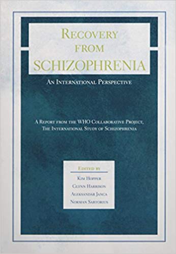 Recovery from Schizophrenia: An International Perspective: A Report from the WHO Collaborative Project, the International Study of Schizophrenia