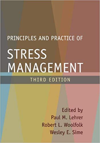 Principles and Practice of Stress Management, Third Edition