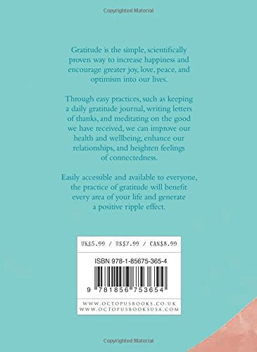 The Little Book of Gratitude: Create a life of happiness and wellbeing by giving thanks