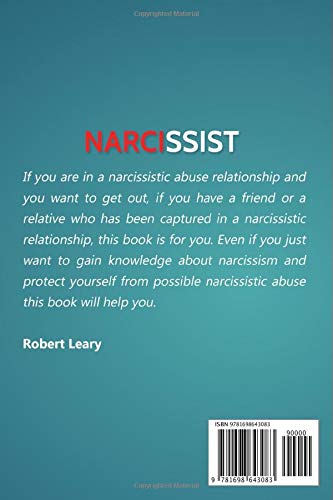 Narcissist: How to Quickly Recover from Emotional Abuse, Unhealthy Relationships and Understand the Narcissistic Personality Disorder. A Recovery Guide from the Narcissism Epidemic for Lovers