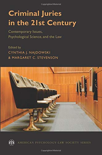 Criminal Juries in the 21st Century: Psychological Science and the Law (American Psychology-Law Society Series)