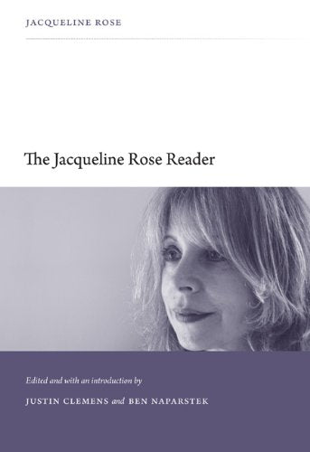 The Jacqueline Rose Reader