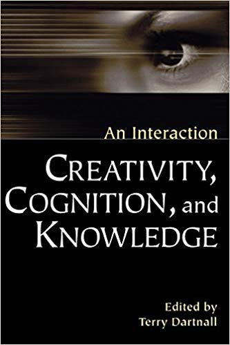 Creativity, Cognition, and Knowledge:: An Interaction