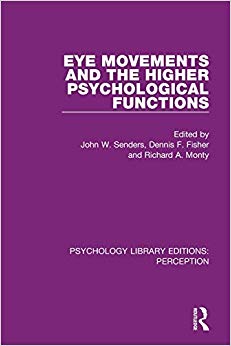 Eye Movements and the Higher Psychological Functions (Psychology Library Editions: Perception)