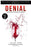 Denial: A Memoir: Life Decisions Shaped by the Bottle (The Life & Times of a Curious Drunk)