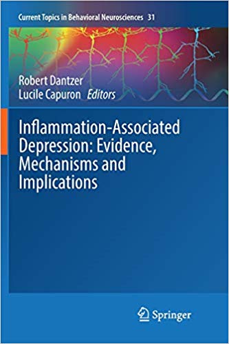 Inflammation-Associated Depression: Evidence, Mechanisms and Implications (Current Topics in Behavioral Neurosciences)