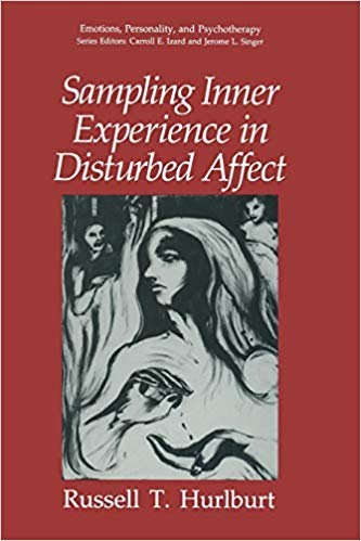 Sampling Inner Experience in Disturbed Affect (Emotions, Personality, and Psychotherapy)