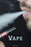 Vape: Vaporizer Vaping Review Notebook | Vaporizer Vaping Pre-Formatted Pages E-Cigarette Notebook | Journal Gift