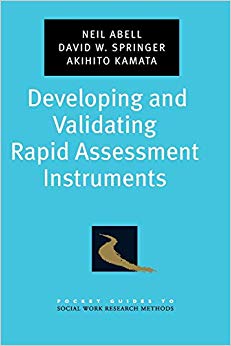 Developing and Validating Rapid Assessment Instruments (Pocket Guides to Social Work Research Methods) (Pocket Guide to Social Work Research Methods)