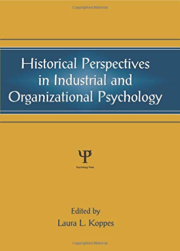 Historical Perspectives in Industrial and Organizational Psychology (Applied Psychology Series)