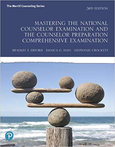Mastering the National Counselor Examination and the Counselor Preparation Comprehensive Examination (3rd Edition)