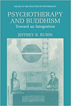 Psychotherapy and Buddhism (Issues in the Practice of Psychology)