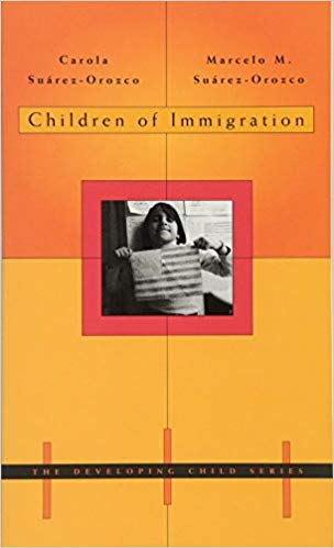 Children of Immigration (The Developing Child)