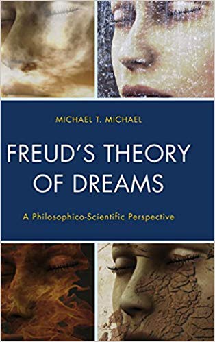 Freud’s Theory of Dreams: A Philosophico-Scientific Perspective (Dialog-on-Freud)