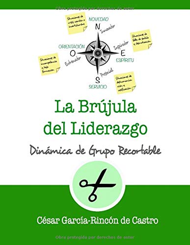 La brújula del liderazgo (Dinámicas de Grupo Recortables) (Spanish Edition)