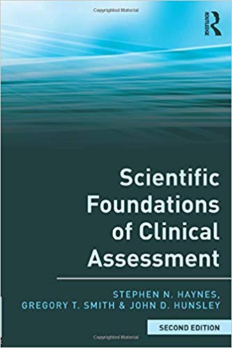 Scientific Foundations of Clinical Assessment (Foundations of Clinical Science and Practice)