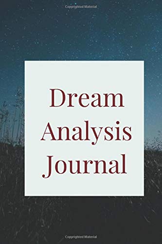 Dream Analysis Journal: A dream journal. A notebook for dream catchers | dream analysis | dream interpretation. For anyone interested in learning more ... Keeping a dream analysis book is a must.
